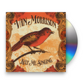Van Morrison – Keep Me Singing (CD)