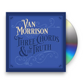 Van Morrison – Three Chords And The Truth (CD)