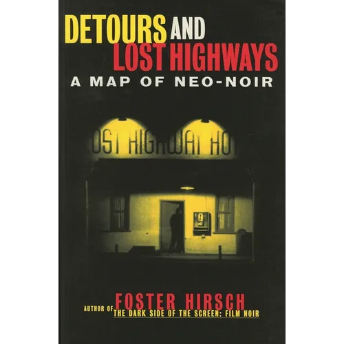Detours and Lost Highways: A Map of Neo-Noir - Paperback book — Mac's Retro Hub