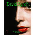 David Lynch: His Work, His World - Hardcover